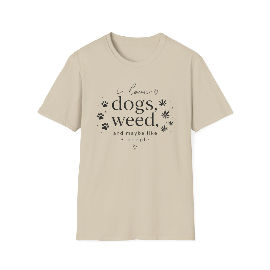 Dogs & Weed T-Shirt