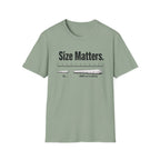 Size Matters T-Shirt