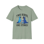 2 Birds 1 Stoned (Parrots) T-Shirt