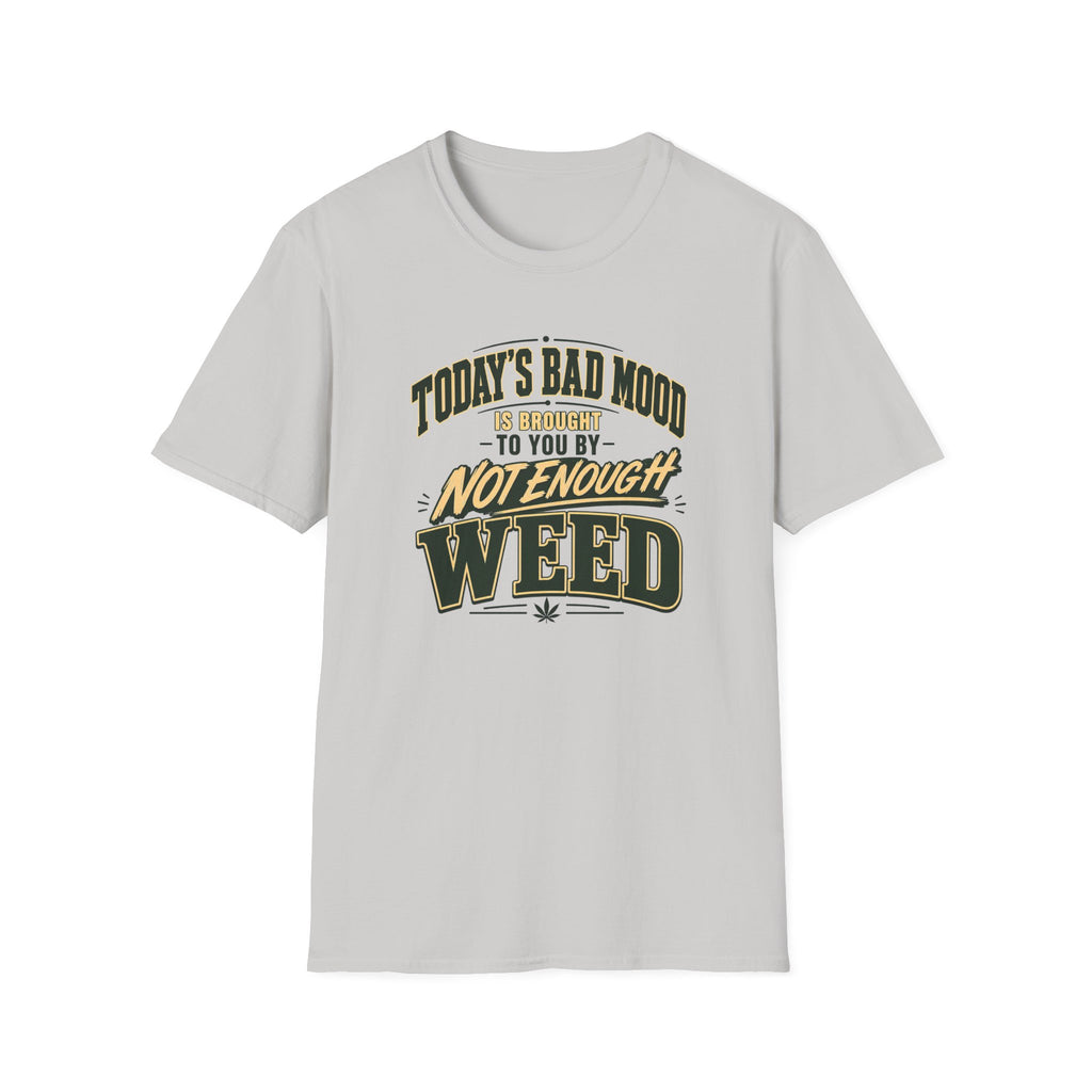 Today's Bad Mood T-Shirt