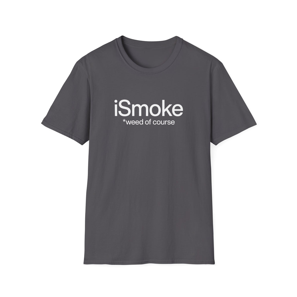 iSmoke T-Shirt