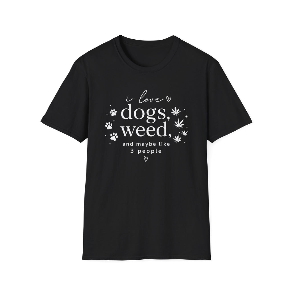 Dogs & Weed T-Shirt