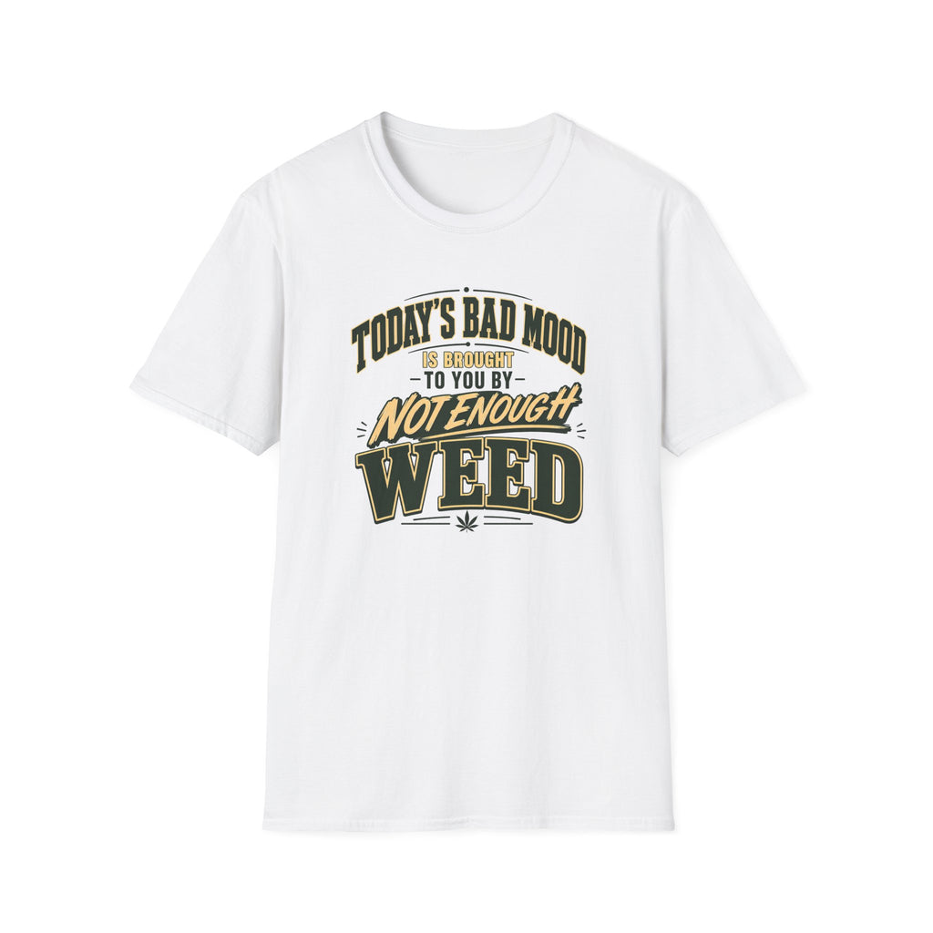 Today's Bad Mood T-Shirt
