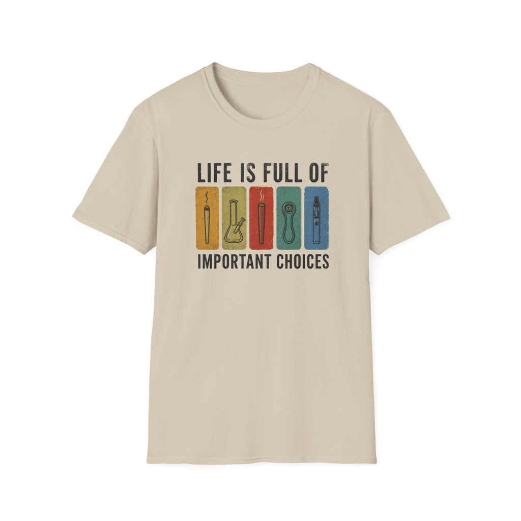 Important Choices T-Shirt