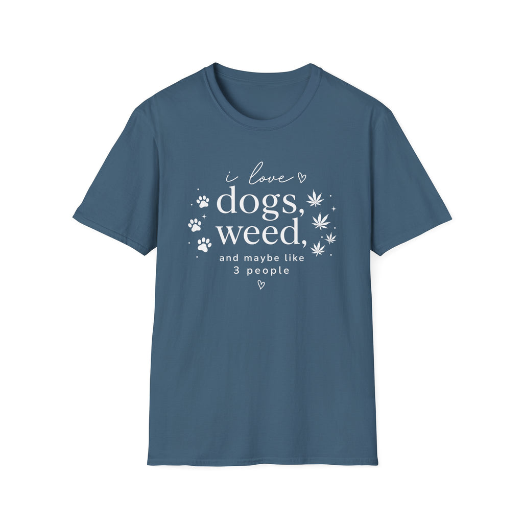 Dogs & Weed T-Shirt