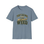 Today's Bad Mood T-Shirt