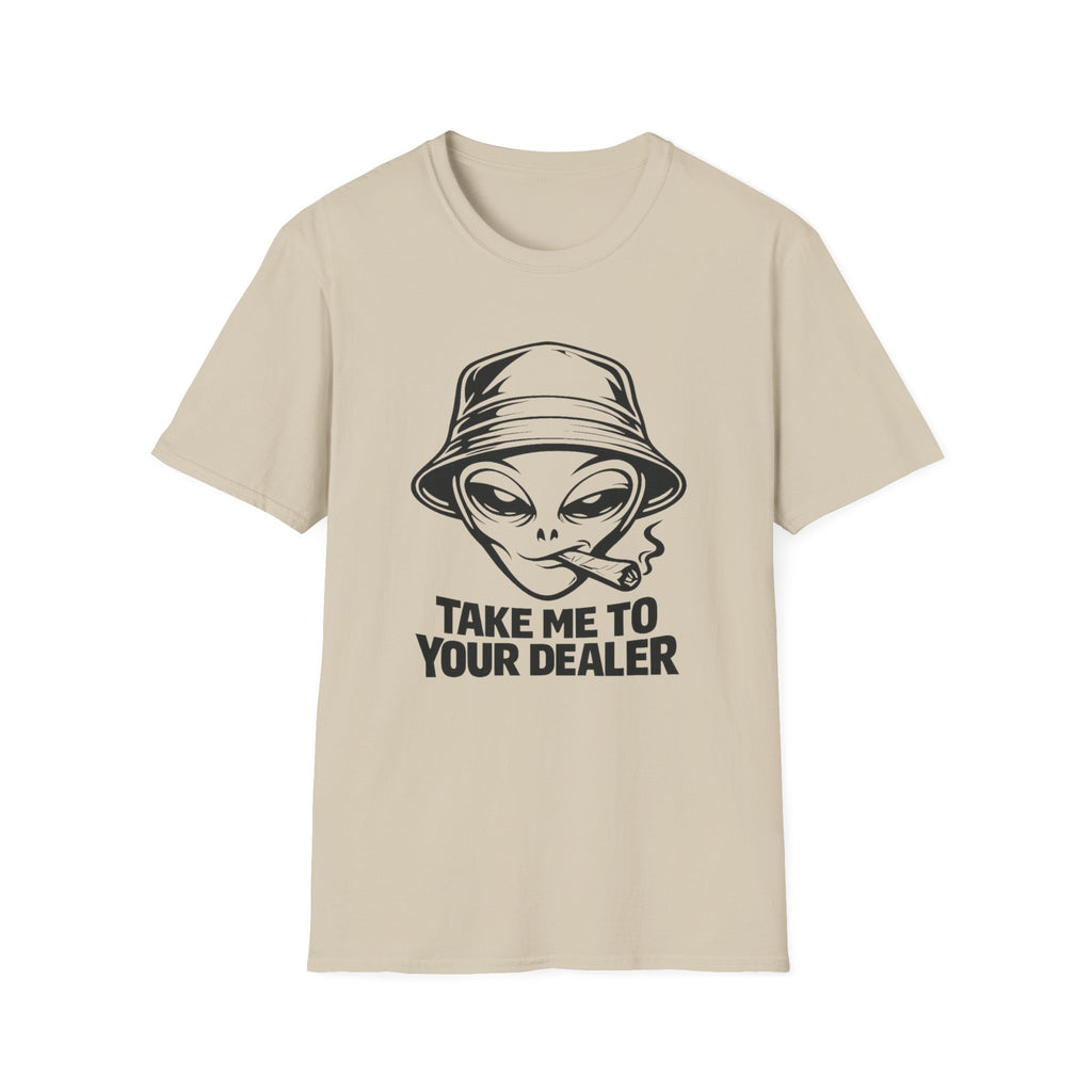 Take Me To Your Dealer (2.0) T-Shirt