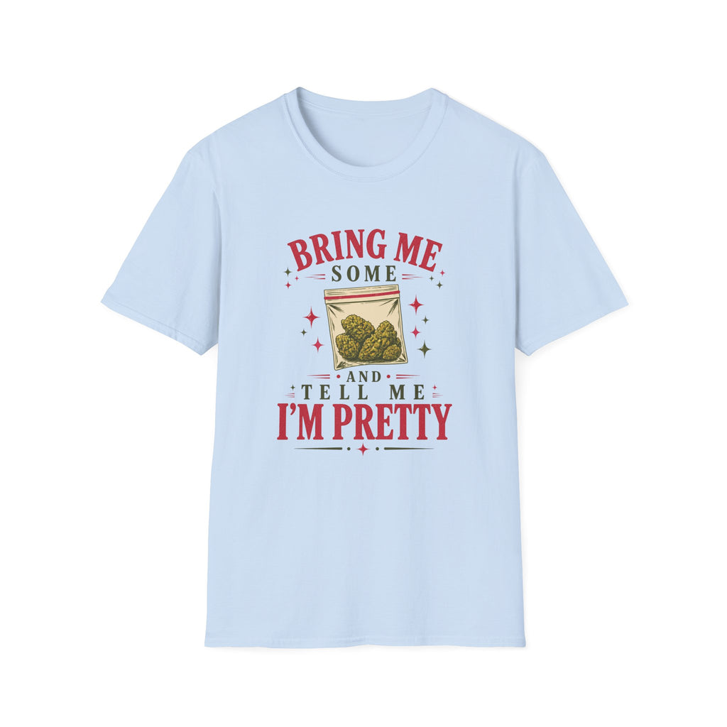 Bring Me Some Tree T-Shirt