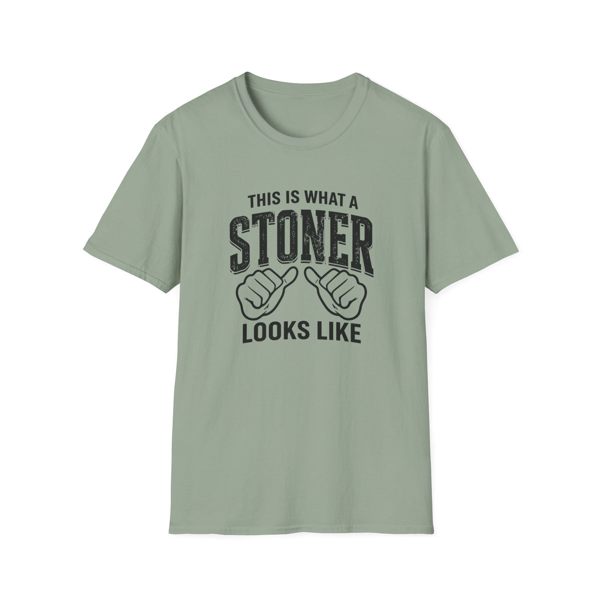 Stoner Looks Like T-Shirt