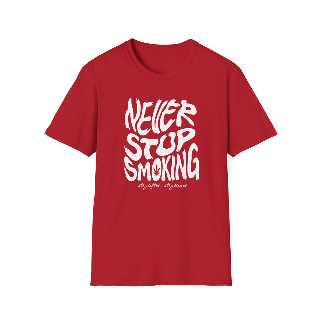 Never Stop Smoking (1.0) T-Shirt