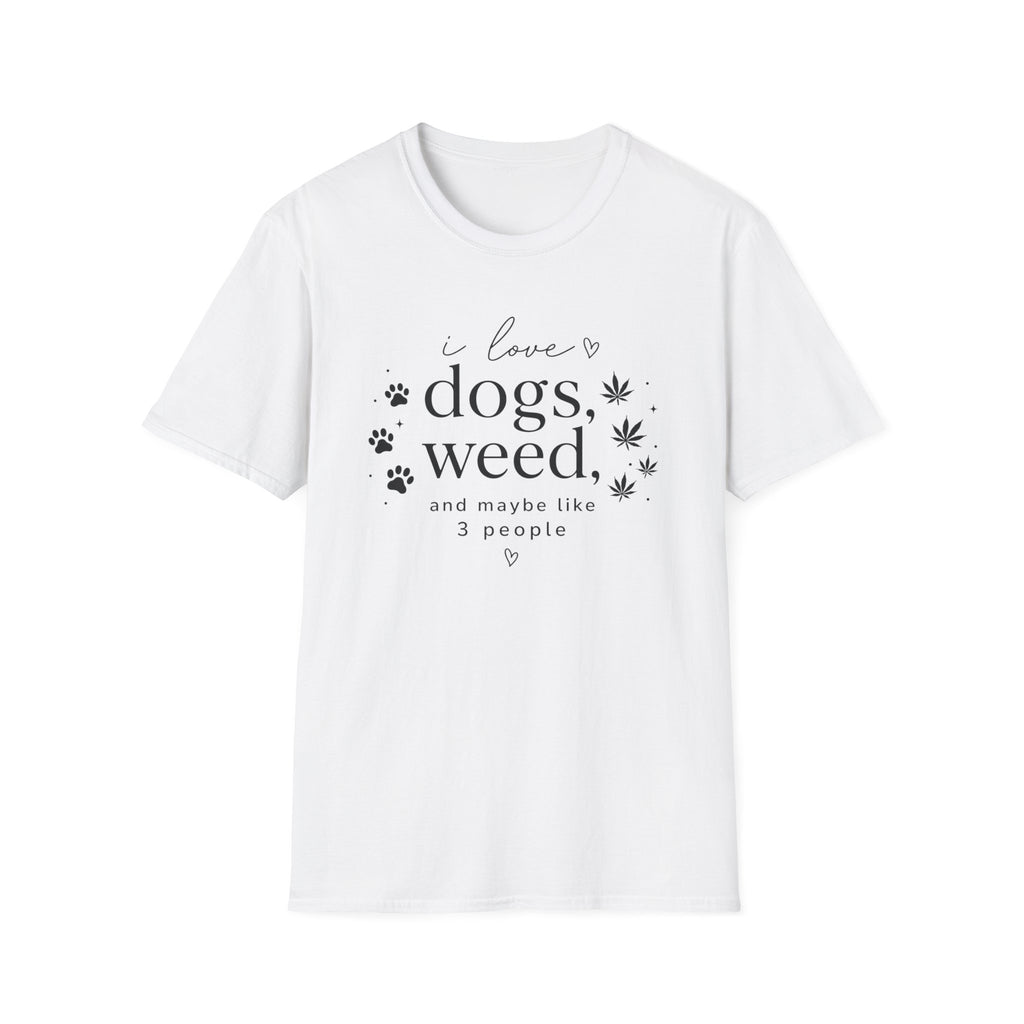 Dogs & Weed T-Shirt