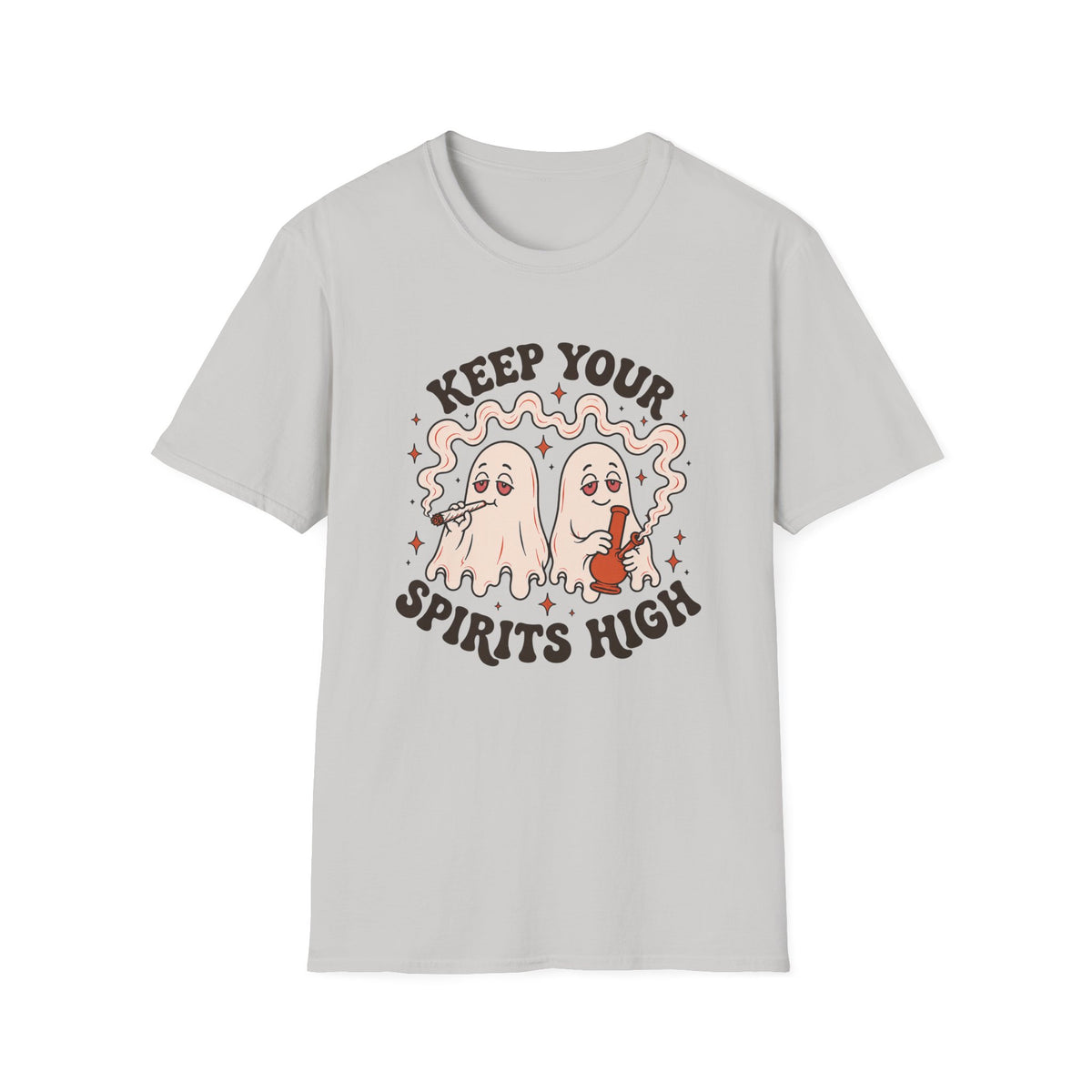 Keep Your Spirits High T-Shirt