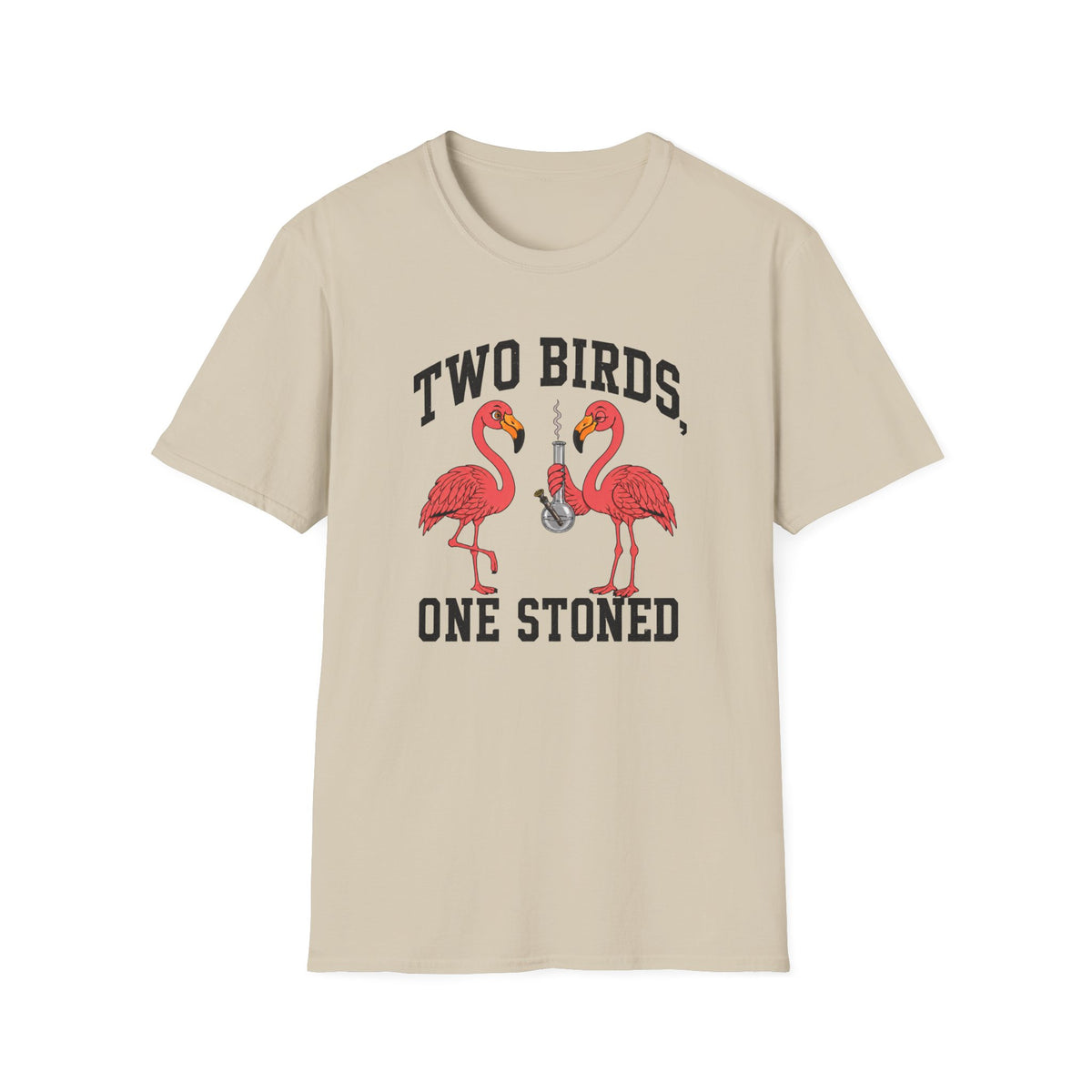 2 Birds, 1 Stoned (Flamingos) T-Shirt