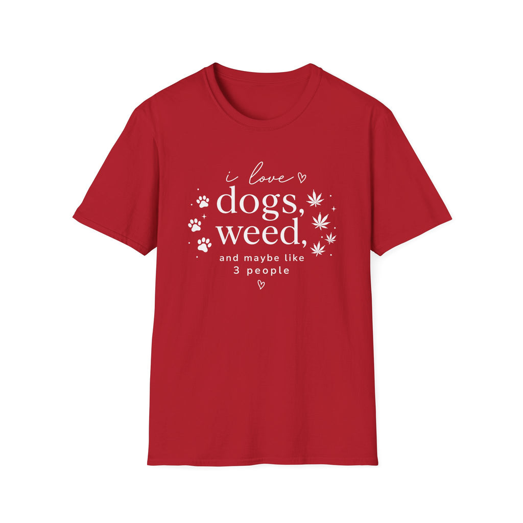 Dogs & Weed T-Shirt