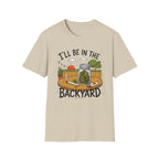In The Backyard T-Shirt