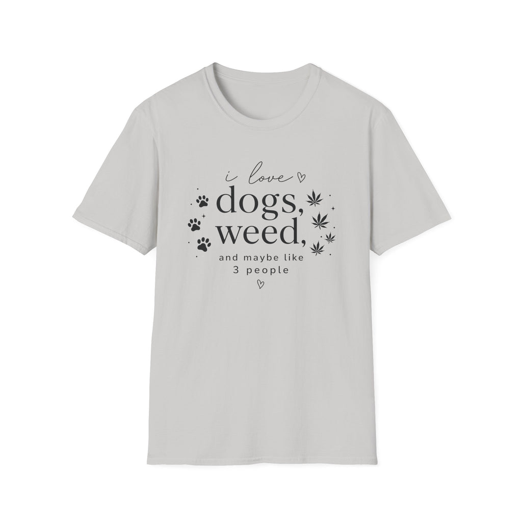 Dogs & Weed T-Shirt