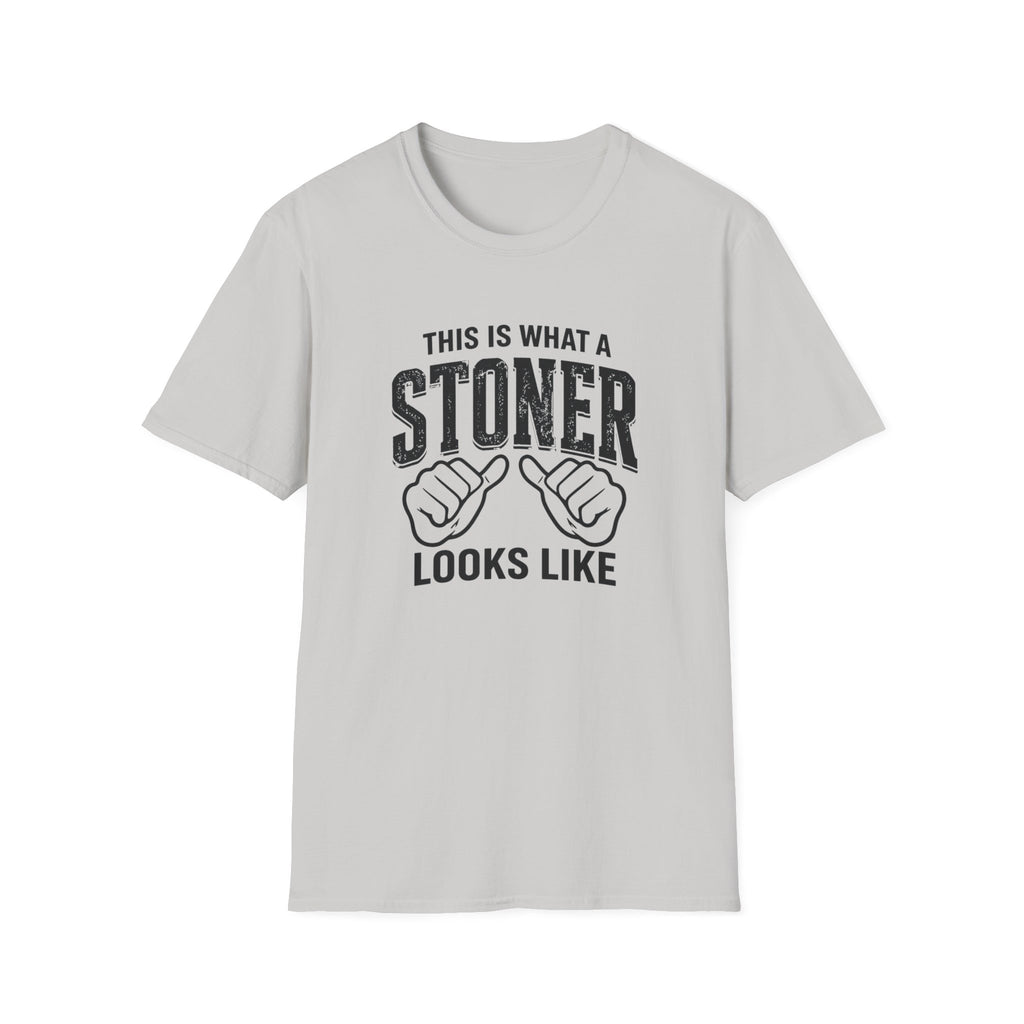Stoner Looks Like T-Shirt