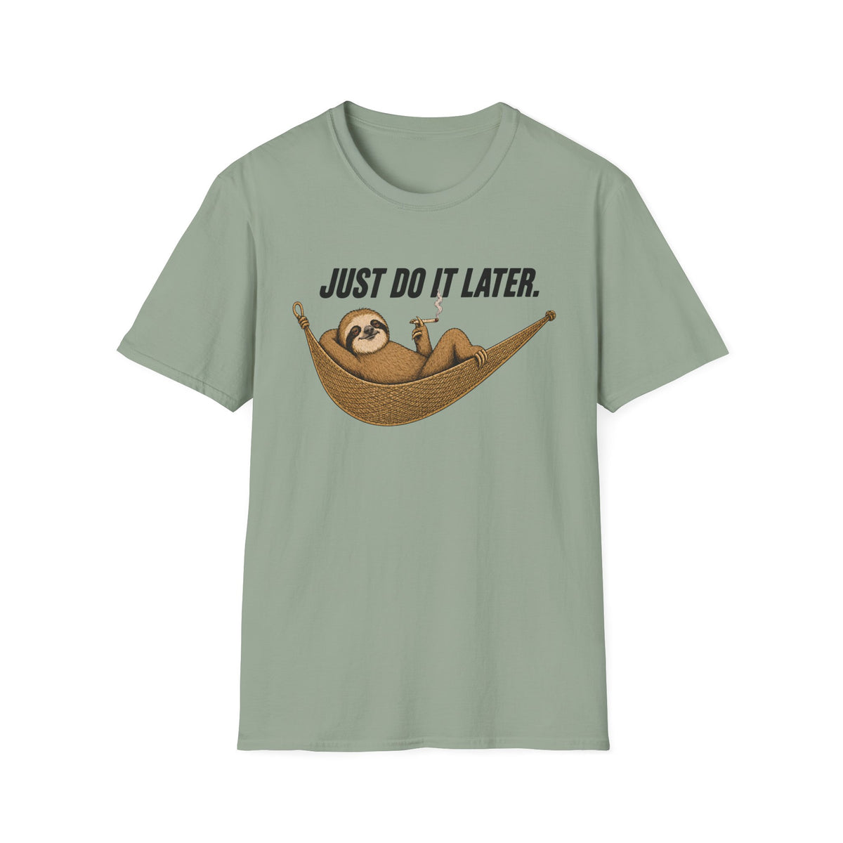 Just Do It Later T-Shirt