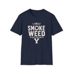 Days that end in Y T-Shirt