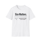 Size Matters T-Shirt