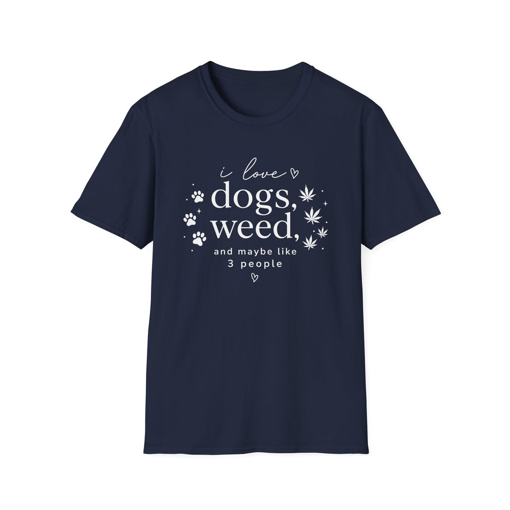 Dogs & Weed T-Shirt