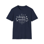 Dogs & Weed T-Shirt