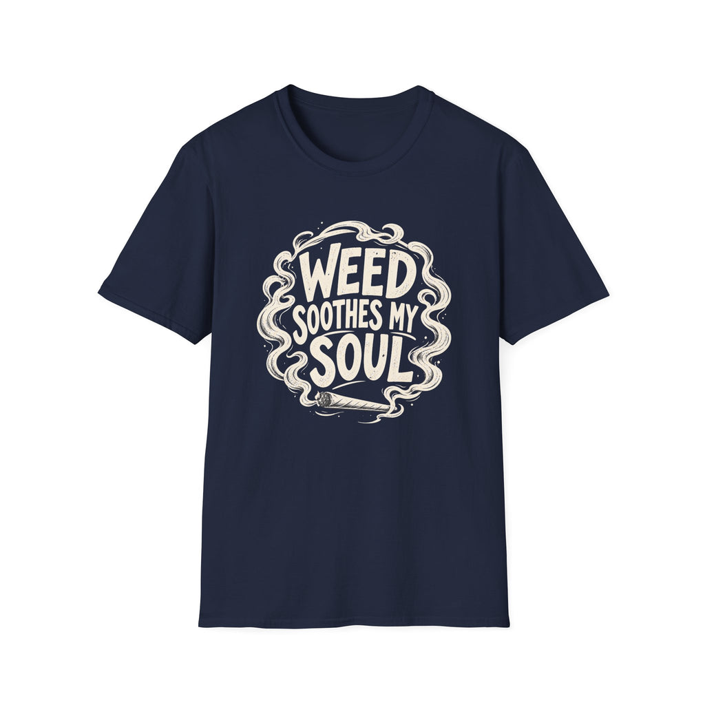 Soothes My Soul T-Shirt