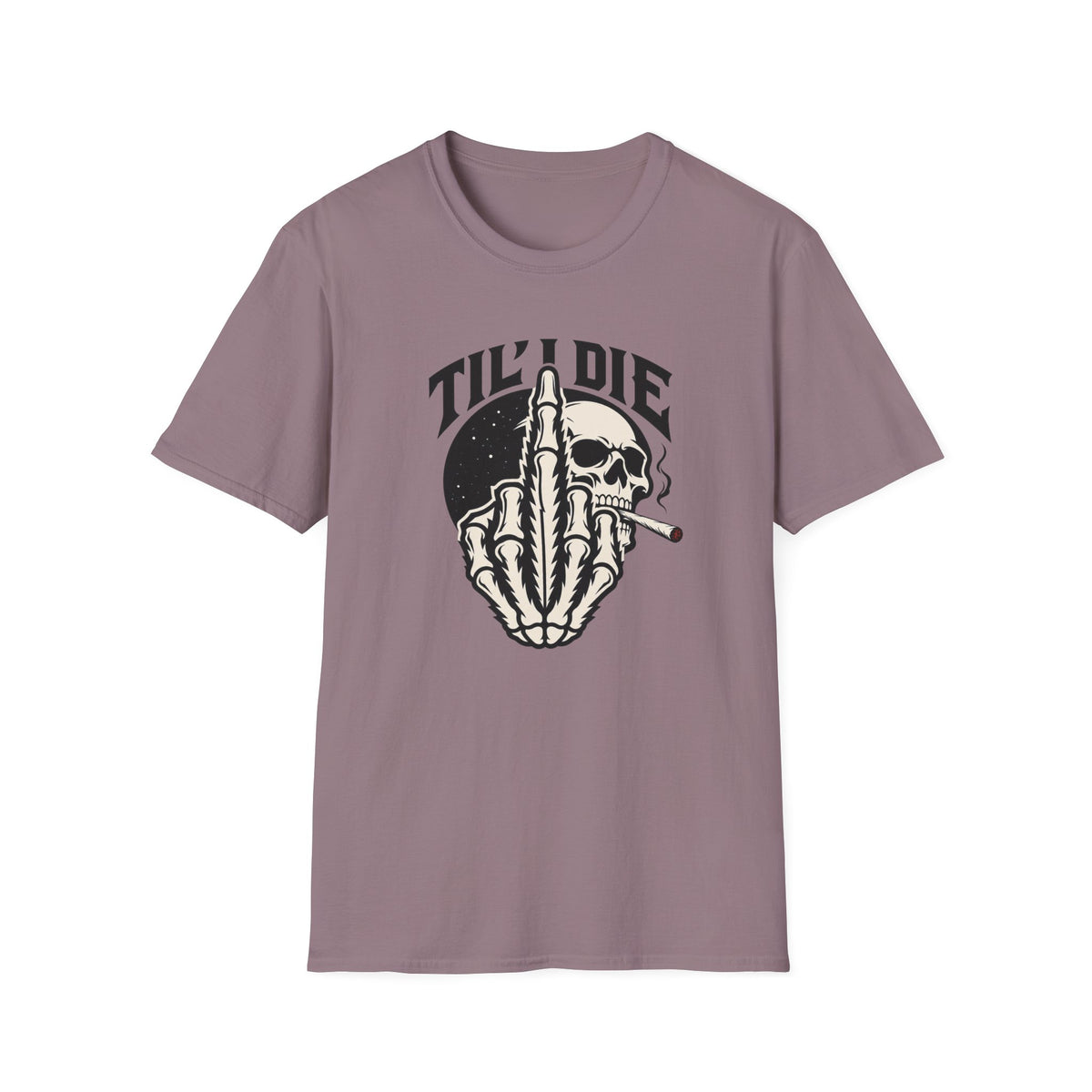 Til' I Die T-Shirt